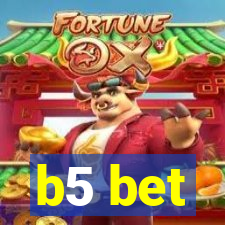 b5 bet